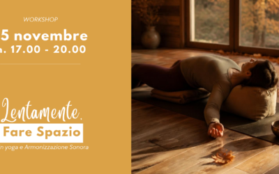 Lentamente, fare spazio – Workshop
